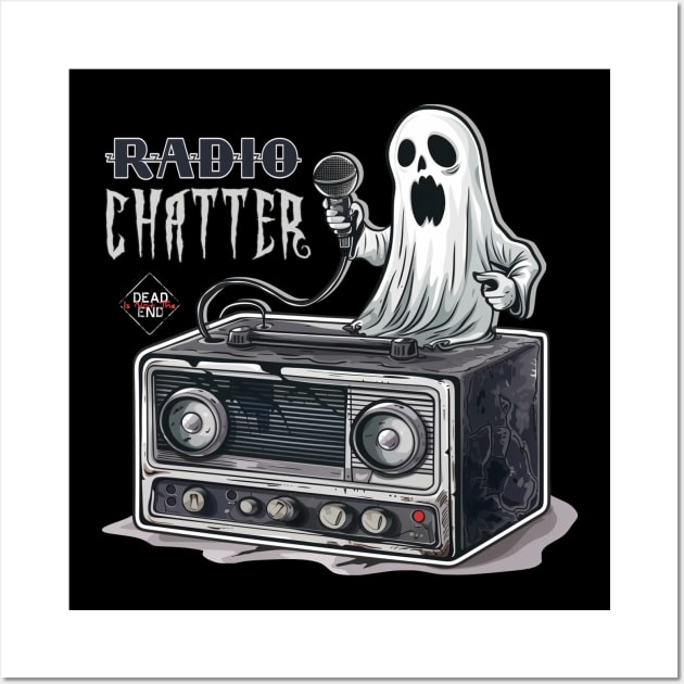 Radio Chatter Wall Art by Dead Is Not The End